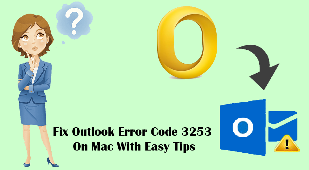 easy-tips-to-fix-outlook-error-code-3253-on-mac