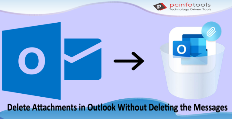 guide-to-delete-attachments-in-outlook-without-deleting-the-messages